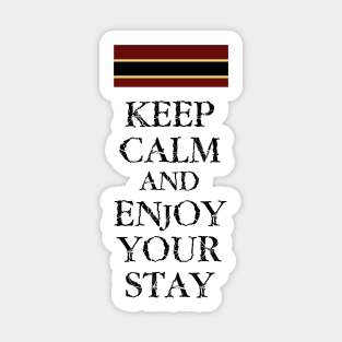 Keep Calm and Enjoy Your Stay Sticker